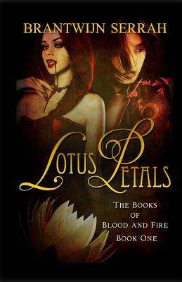 Book cover of Lotus Petals (Blood and Fire #1)