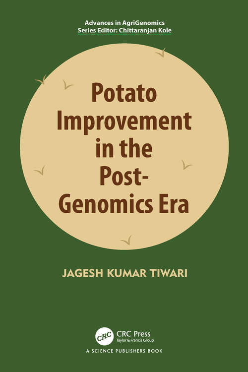 Book cover of Potato Improvement in the Post-Genomics Era (Advances in Agri-Genomics)