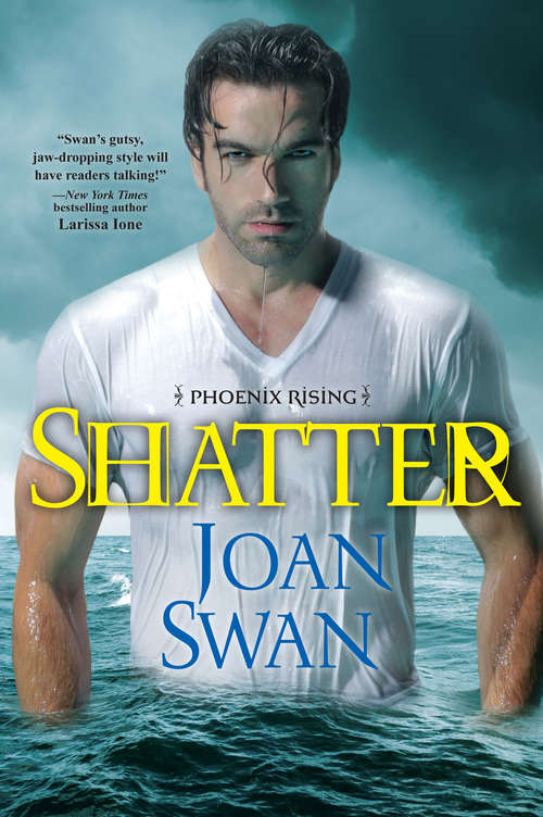 Shatter (Phoenix Rising #4)