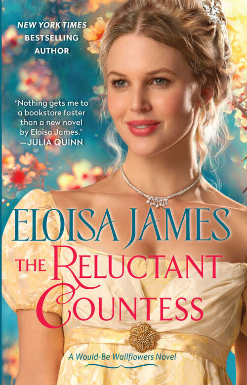 Book cover of The Reluctant Countess: A Would-Be Wallflowers Novel