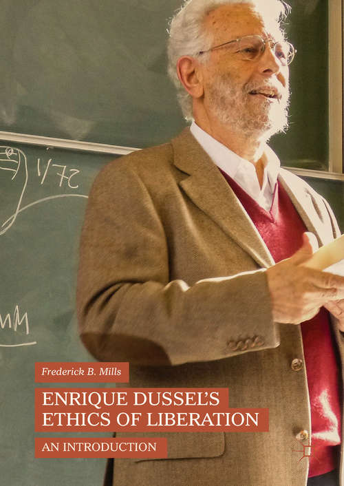Book cover of Enrique Dussel’s Ethics of Liberation: An Introduction