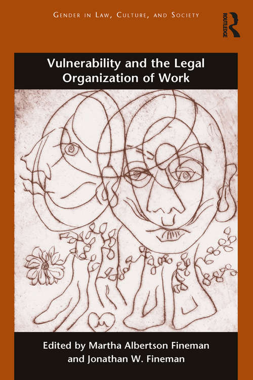 Book cover of Vulnerability and the Legal Organization of Work