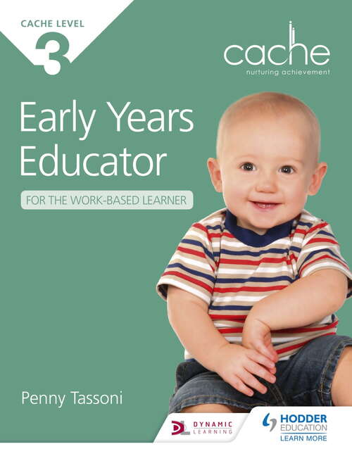 Book cover of CACHE Level 3 Early Years Educator for the Work-Based Learner