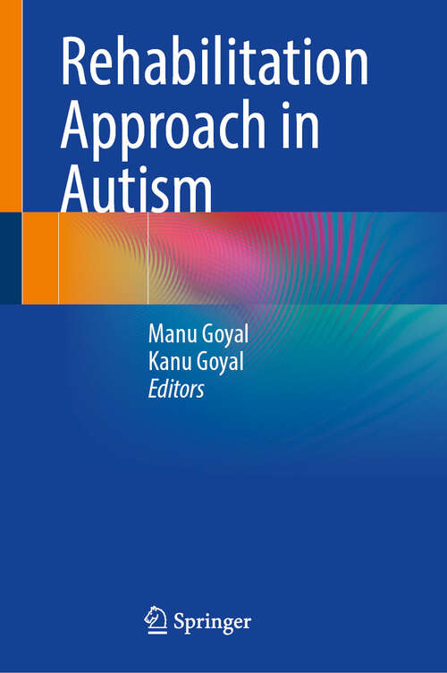 Book cover of Rehabilitation Approach in Autism