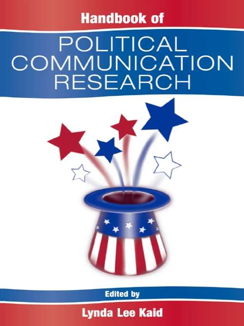 Handbook of Political Communication Research (Routledge Communication Series)