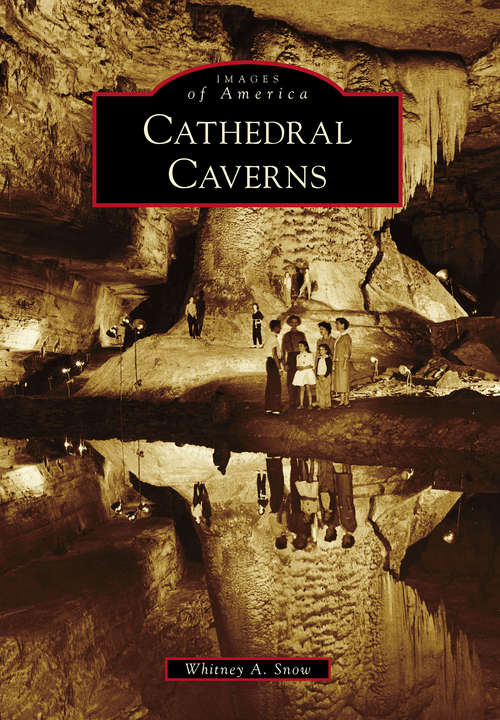 Book cover of Cathedral Caverns