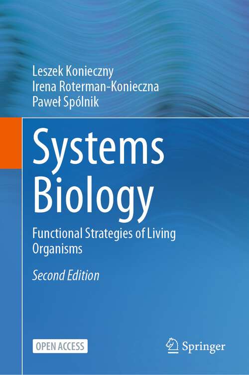 Book cover of Systems Biology: Functional Strategies of Living Organisms (2nd ed. 2023)