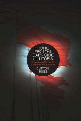 Book cover of Home from the Dark Side of Utopia