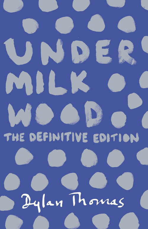 Under Milk Wood: Images By Peter Blake
