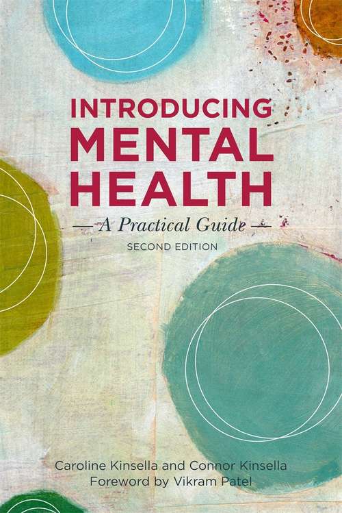 Book cover of Introducing Mental Health, Second Edition: A Practical Guide