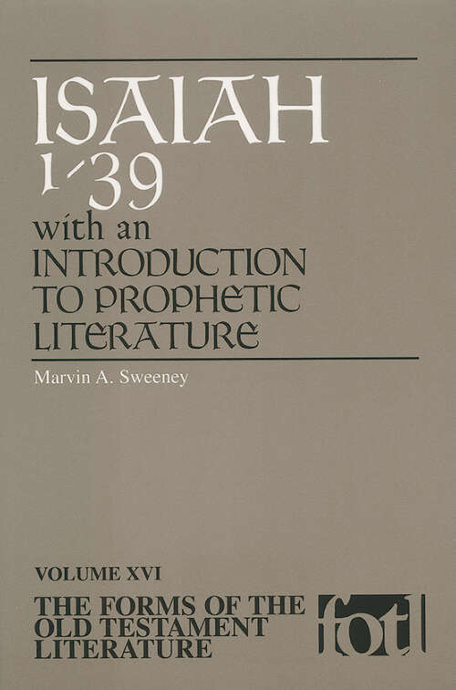 Book cover of Isaiah 1-39: An Introduction to Prophetic Literature