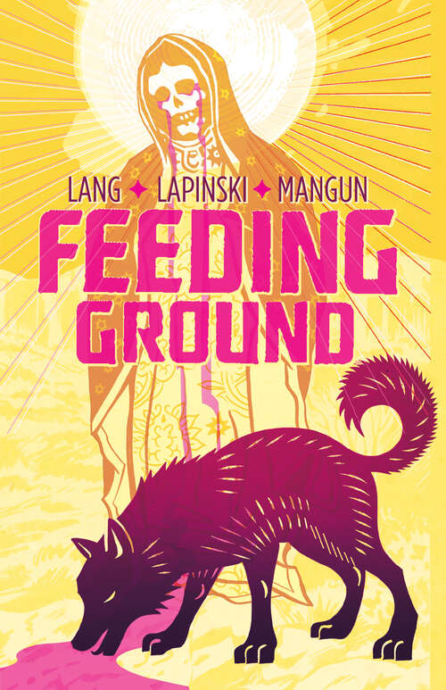 Book cover of Feeding Ground (Feeding Ground)