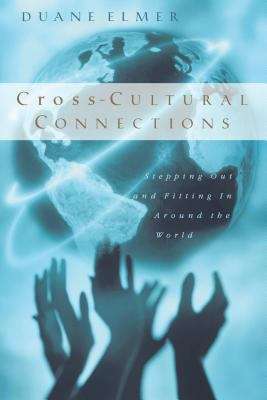 Book cover of Cross-Cultural Connections: Stepping Out and Fitting In Around the World