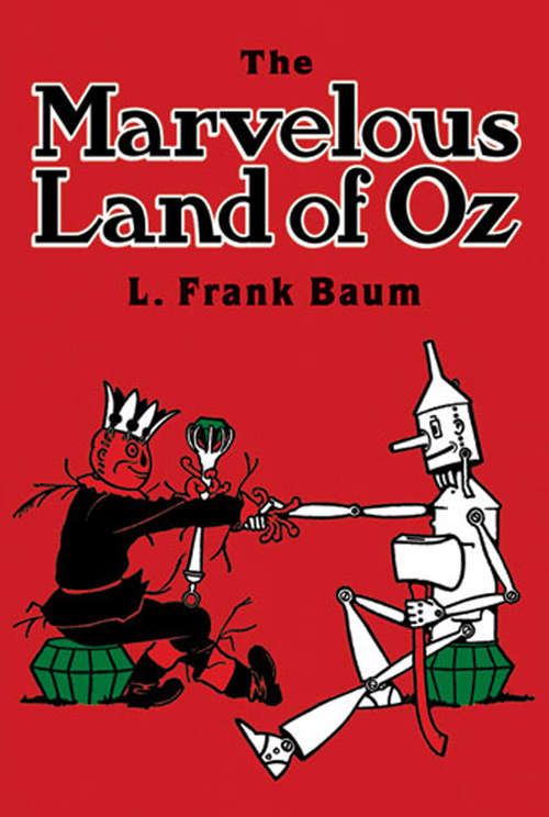 Book cover of The Marvelous Land of Oz (Classics To Go #2)
