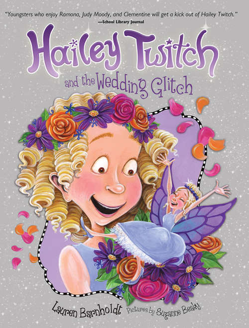Book cover of Hailey Twitch and the Wedding Glitch