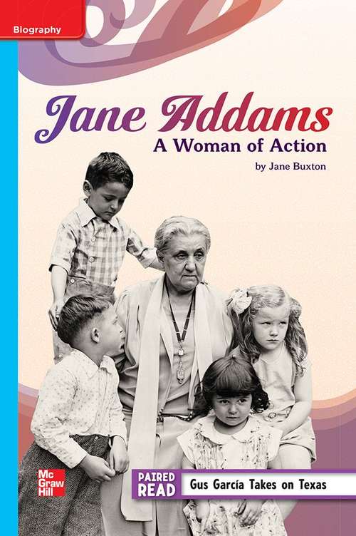 Book cover of Jane Addams: A Woman of Action [On Level, Grade 5]