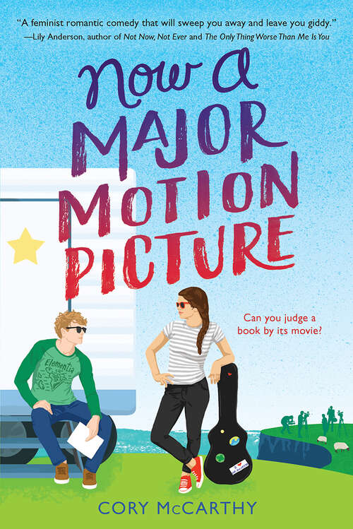 Book cover of Now a Major Motion Picture