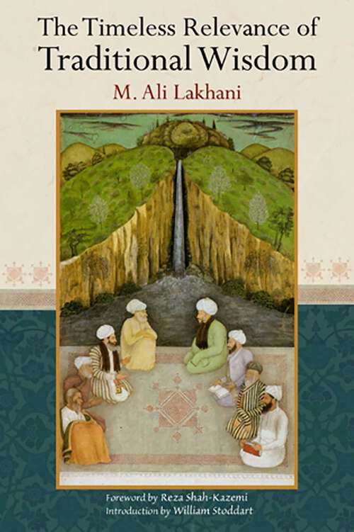 Book cover of The Timeless Relevance of Traditional Wisdom