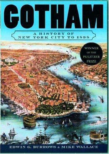 Book cover of Gotham: A History of New York City to 1898