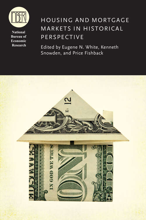 Book cover of Housing and Mortgage Markets in Historical Perspective