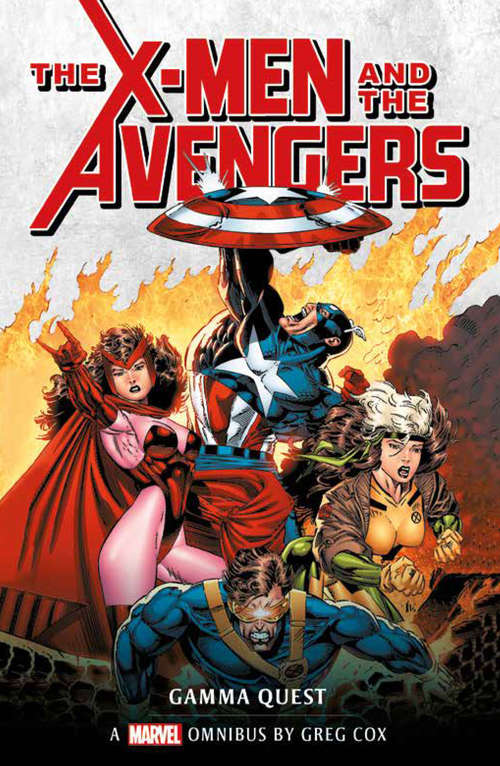 Marvel Classic Novels - X-Men and the Avengers: Gamma Quest (Gamma Quest Ser.)