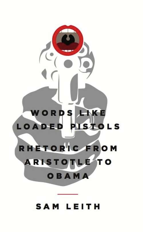 Book cover of Words Like Loaded Pistols