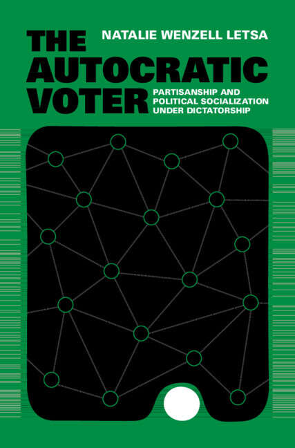Book cover of The Autocratic Voter: Partisanship and Political Socialization under Dictatorship