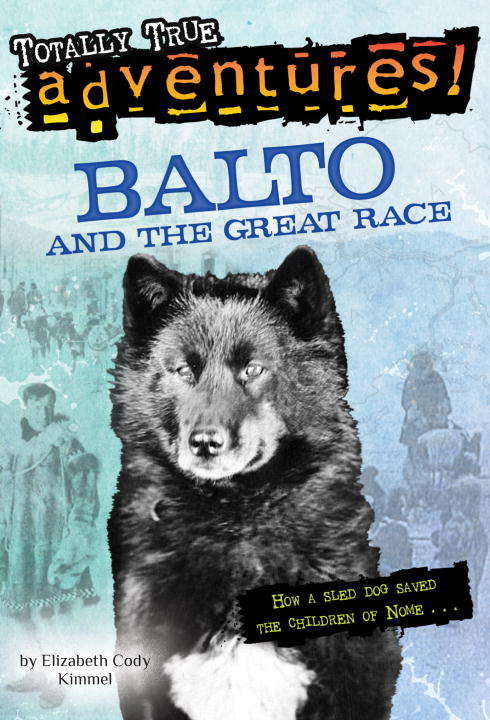 Book cover of Balto and the Great Race
