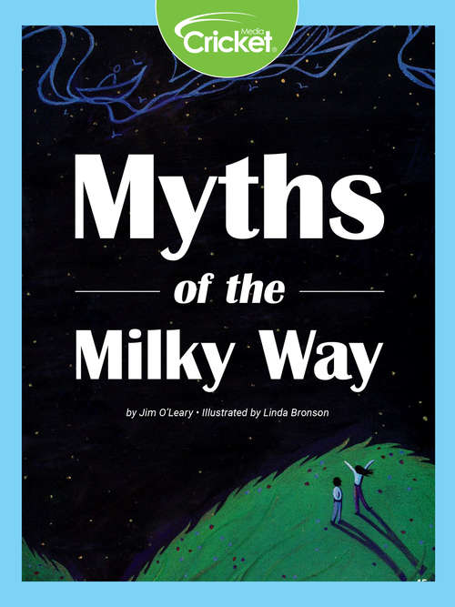 Myths of the Milky Way
