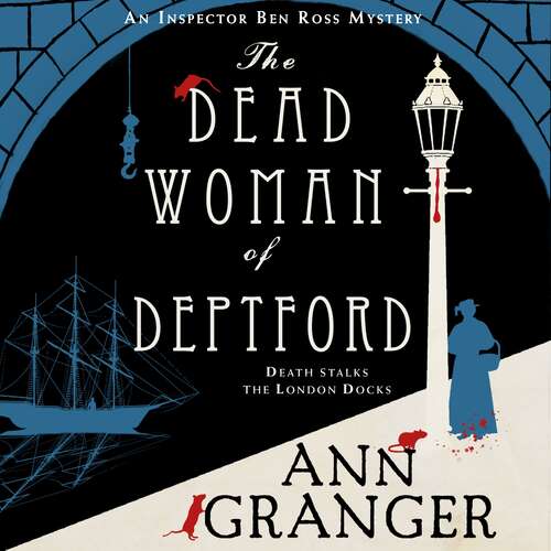 Book cover of The Dead Woman of Deptford (Inspector Ben Ross mystery 6): A dark murder mystery set in the heart of Victorian London