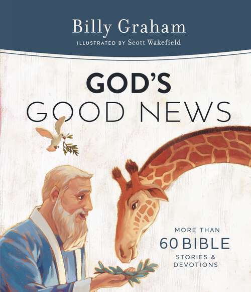 Book cover of God's Good News: More Than 60 Bible Stories and Devotions