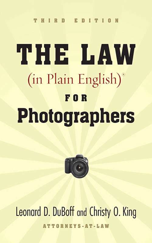 Book cover of The Law (in Plain English) for Photographers, Third Edition