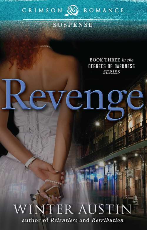 Revenge: Book Three in the Degrees of Darkness series