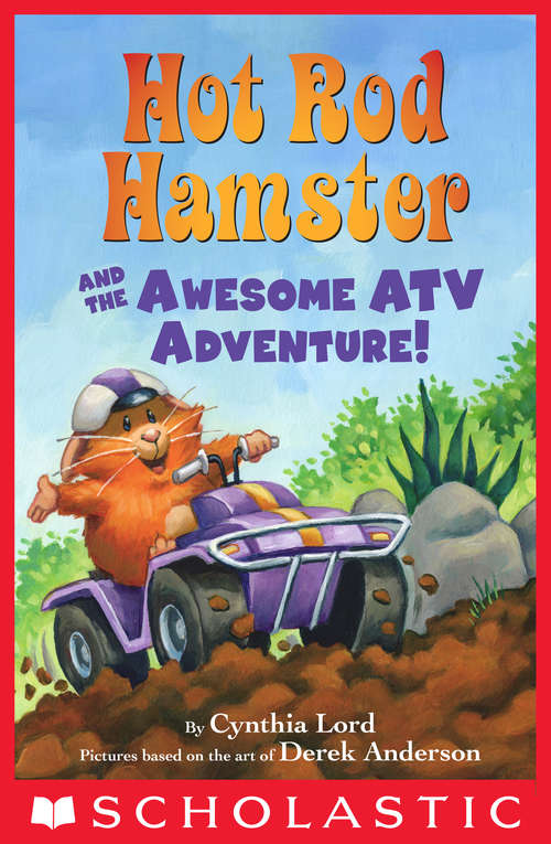 Book cover of Hot Rod Hamster and the Awesome ATV Adventure!