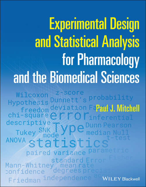 Book cover of Experimental Design and Statistical Analysis for Pharmacology and the Biomedical Sciences