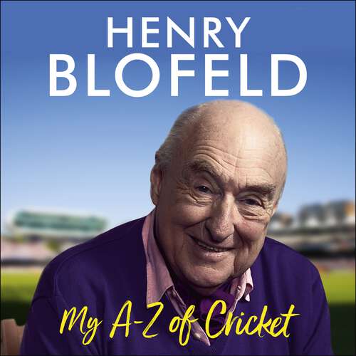 Book cover of My A-Z of Cricket: A personal celebration of our glorious game