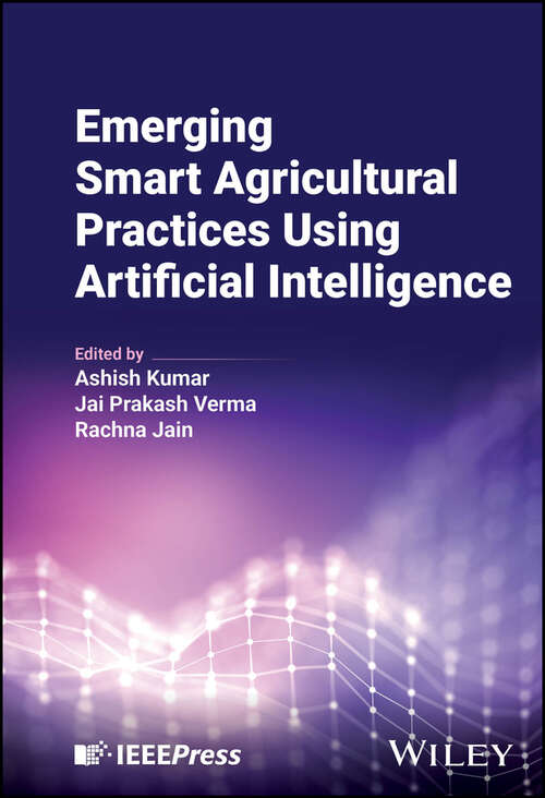 Book cover of Emerging Smart Agricultural Practices Using Artificial Intelligence