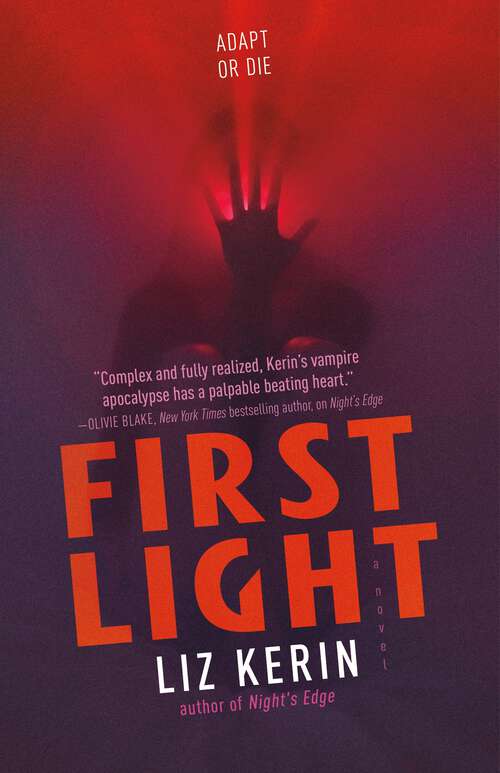 Book cover of First Light: A Novel (Night's Edge #2)