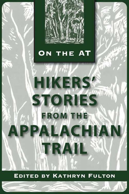 Book cover of Hikers' Stories from the Appalachian Trail