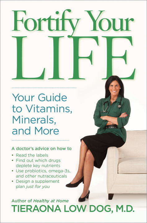 Book cover of Fortify Your Life: Your Guide to Vitamins, Minerals, and More