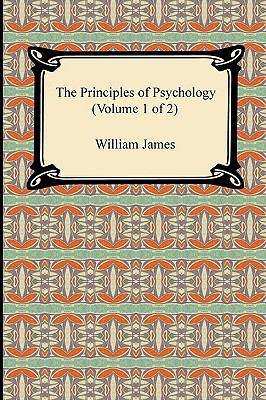 Book cover of The Principles of Psychology (Volume #1)