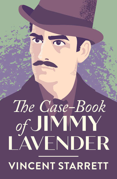 Book cover of The Case-Book of Jimmy Lavender