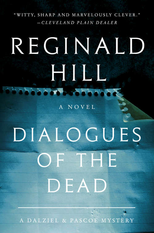 Book cover of Dialogues of the Dead: A Dalziel and Pascoe Mystery (Dalziel and Pascoe #19)