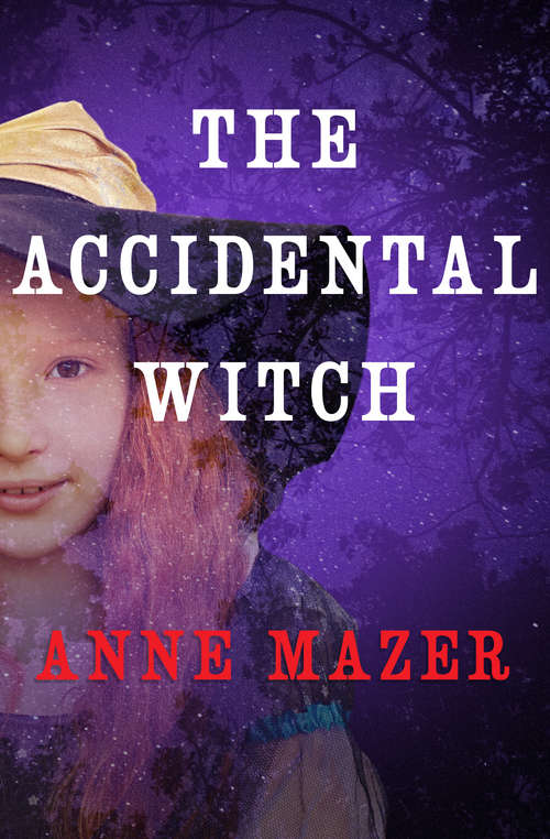 Book cover of The Accidental Witch (Digital Original)