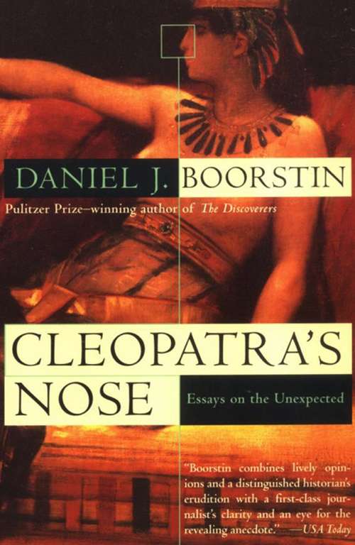 Book cover of Cleopatra's Nose: Essays on the Unexpected