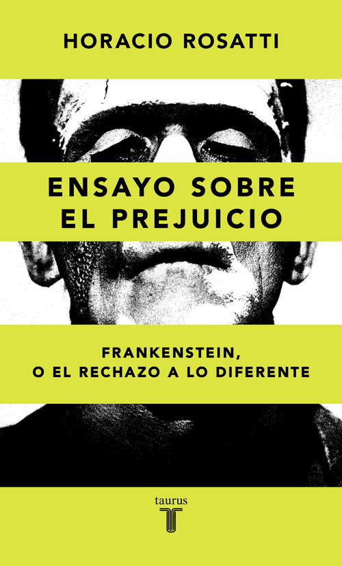 Book cover of Ensayo sobre el prejuicio: Frankenstein, o el rechazo a lo diferente