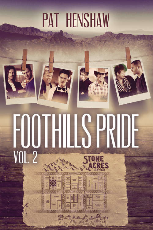 Foothills Pride Stories, Vol. 2 (Foothills Pride Stories)