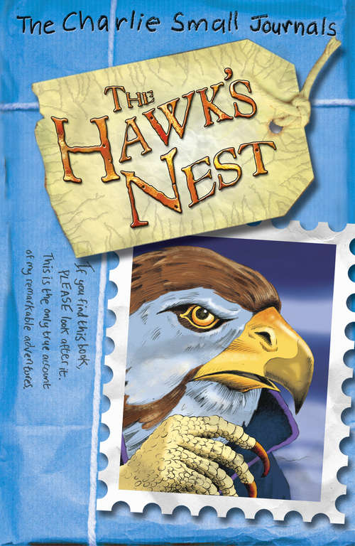 Book cover of Charlie Small: The Hawk's Nest (Charlie Small #15)