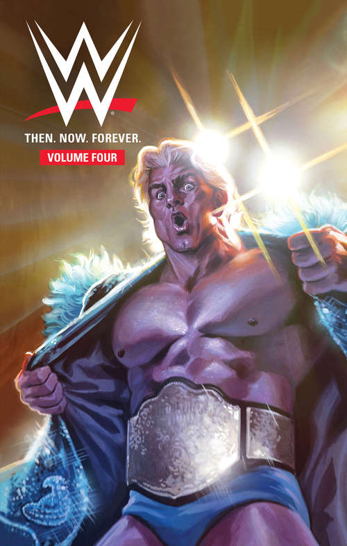 WWE Then Now Forever Vol. 4 (WWE)