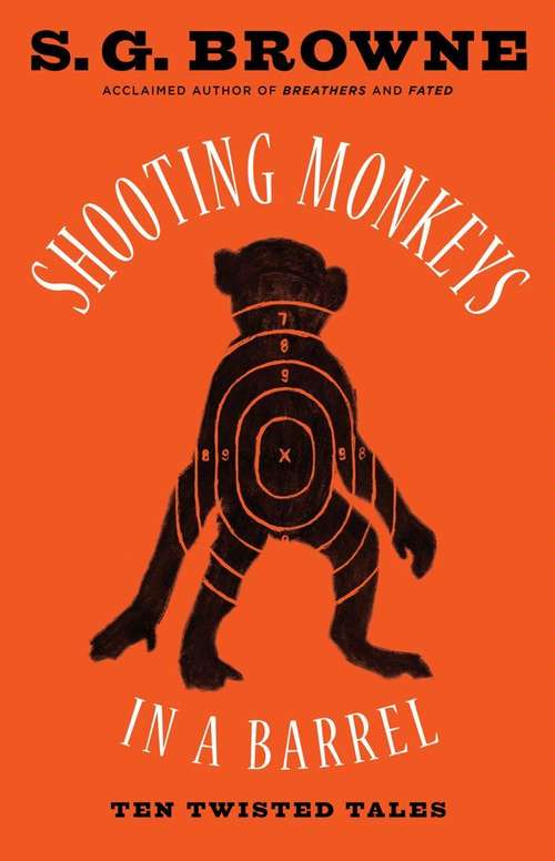 Book cover of Shooting Monkeys in a Barrel